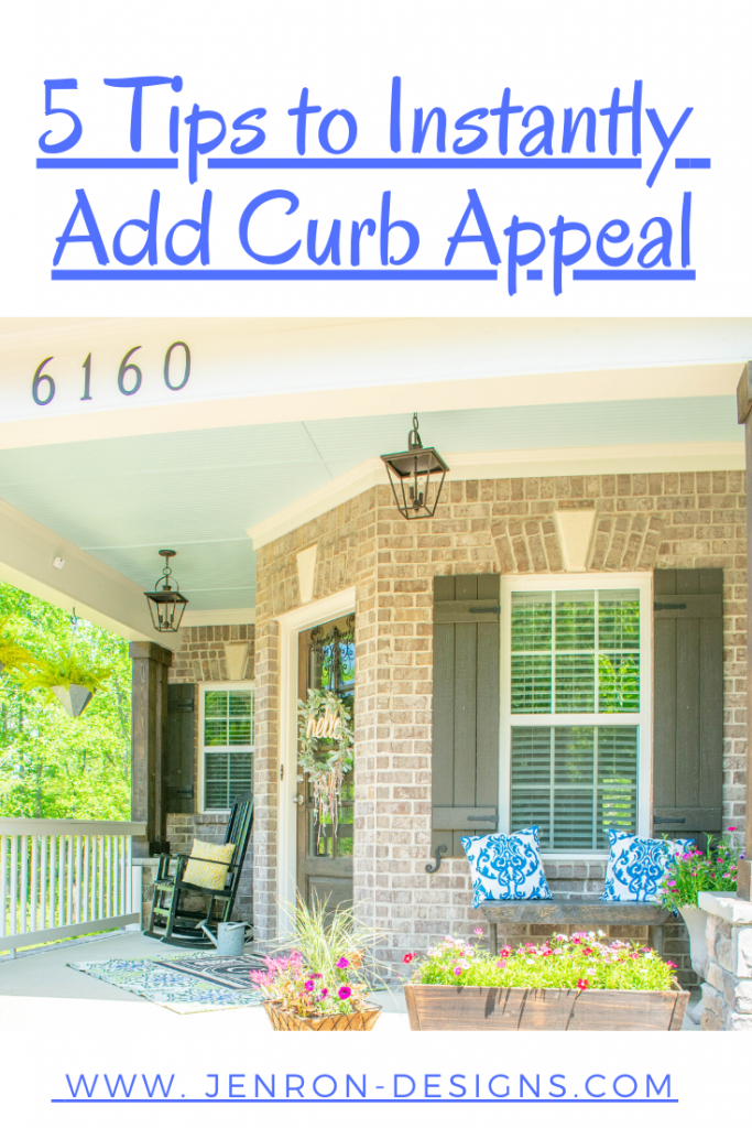 5 Tips to Add Curb Appeal Pin JENRON DESIGNS
