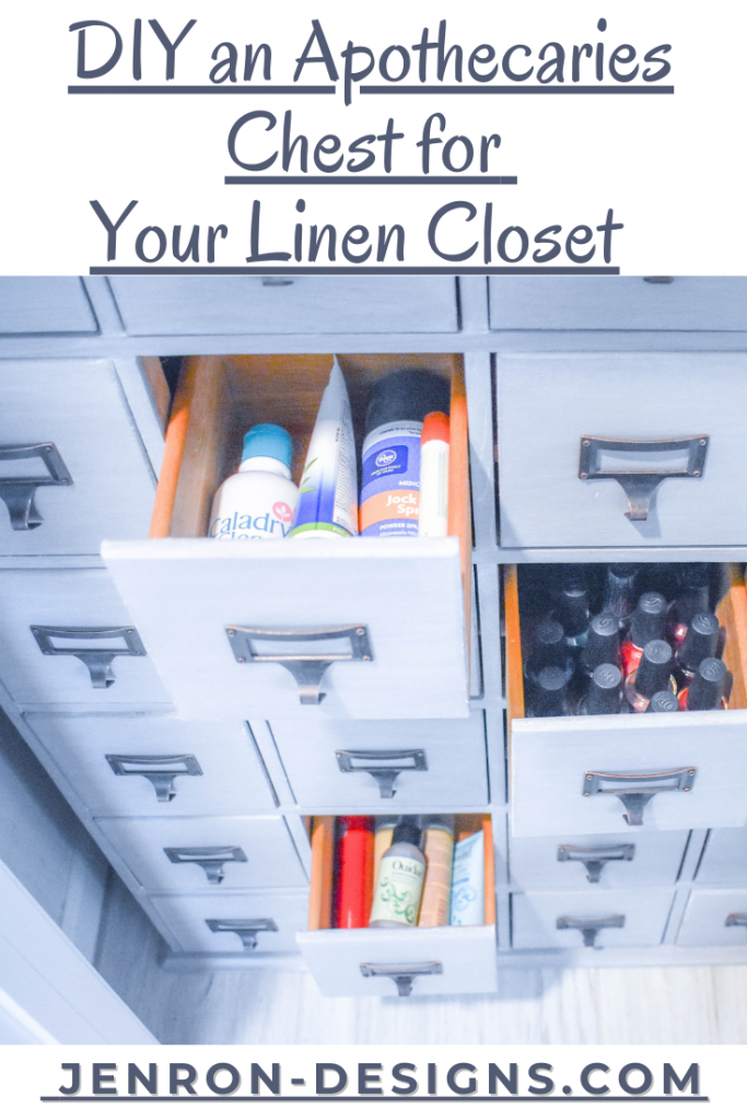 Apothecaries Chest for Linen Closet DIY JENRON DESIGNS
