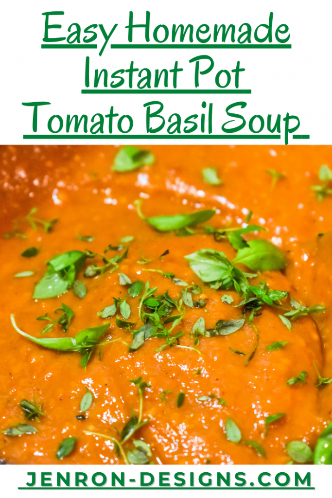 Instant Pot Fresh Tomato Basil Soup JENRON DESIGNS