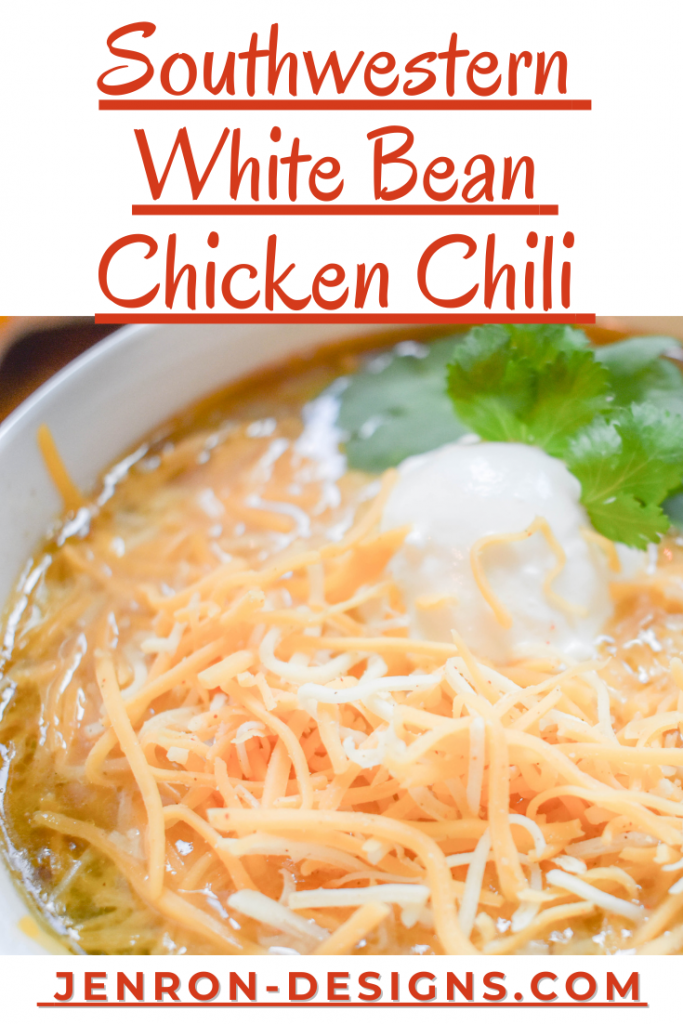 Southwestern White Bean Chicken Chili JENRON DESIGNS