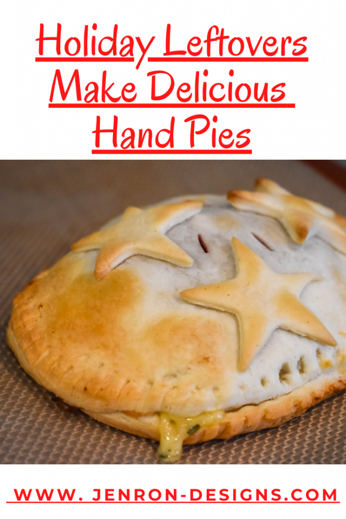 Holiday Leftovers Make Delicious Hand Pies PIn JENRON DESIGNS